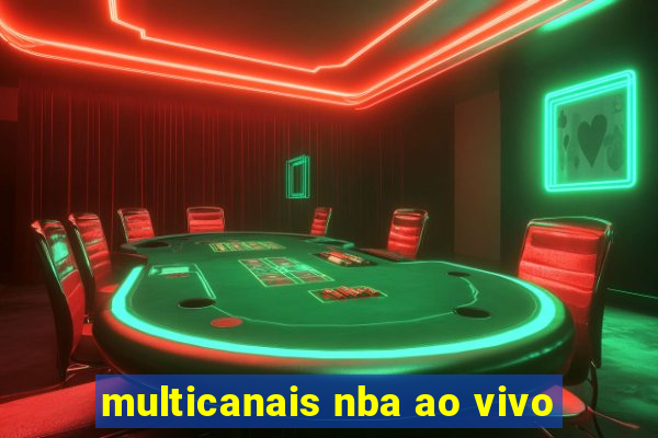 multicanais nba ao vivo